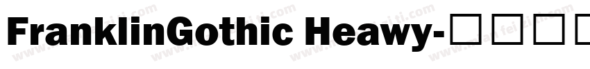 FranklinGothic Heawy字体转换